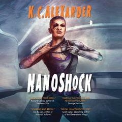 Nanoshock Audiobook, by K. C. Alexander