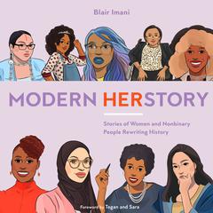 Modern HERstory: Stories of Women and Nonbinary People Rewriting History Audiobook, by Blair Imani