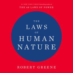The Laws of Human Nature Audiobook, by 