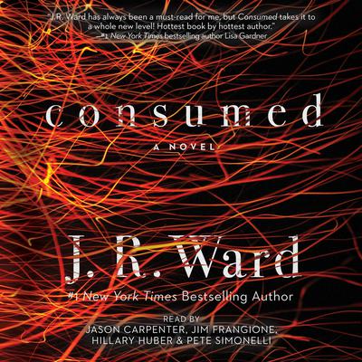 Consumed Audiobook, by J. R. Ward