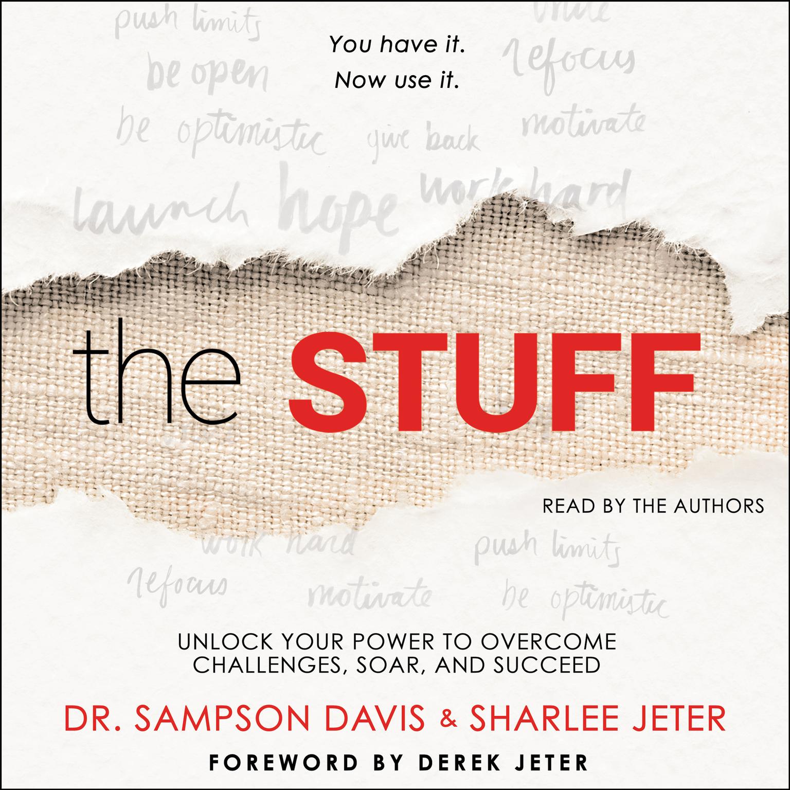 The Stuff: Unlock Your Power to Overcome Challenges, Soar, and Succeed Audiobook, by Sampson Davis