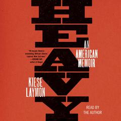 Heavy: An American Memoir Audiobook, by 
