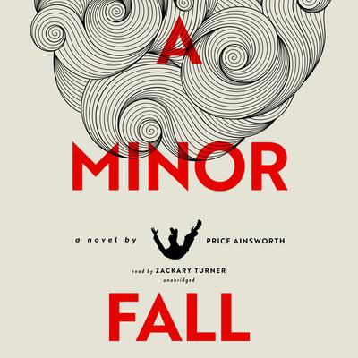A Minor Fall Audiobook, by Price Ainsworth