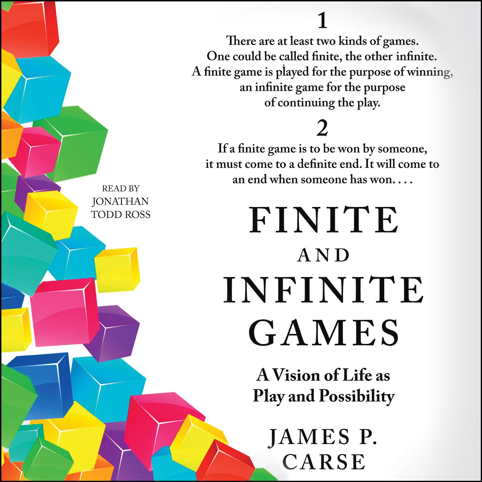 Finite and Infinite Games: A Vision of Life as Play and Possibility Audiobook, by James Carse