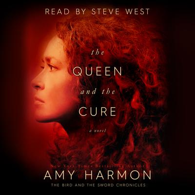 The Queen and the Cure Audiobook, by Amy Harmon