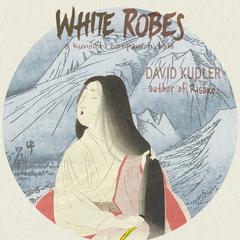 White Robes: An Interesting Army Audiobook, by David Kudler