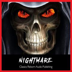Nightmare Audiobook, by Classics Reborn Audio Publishing