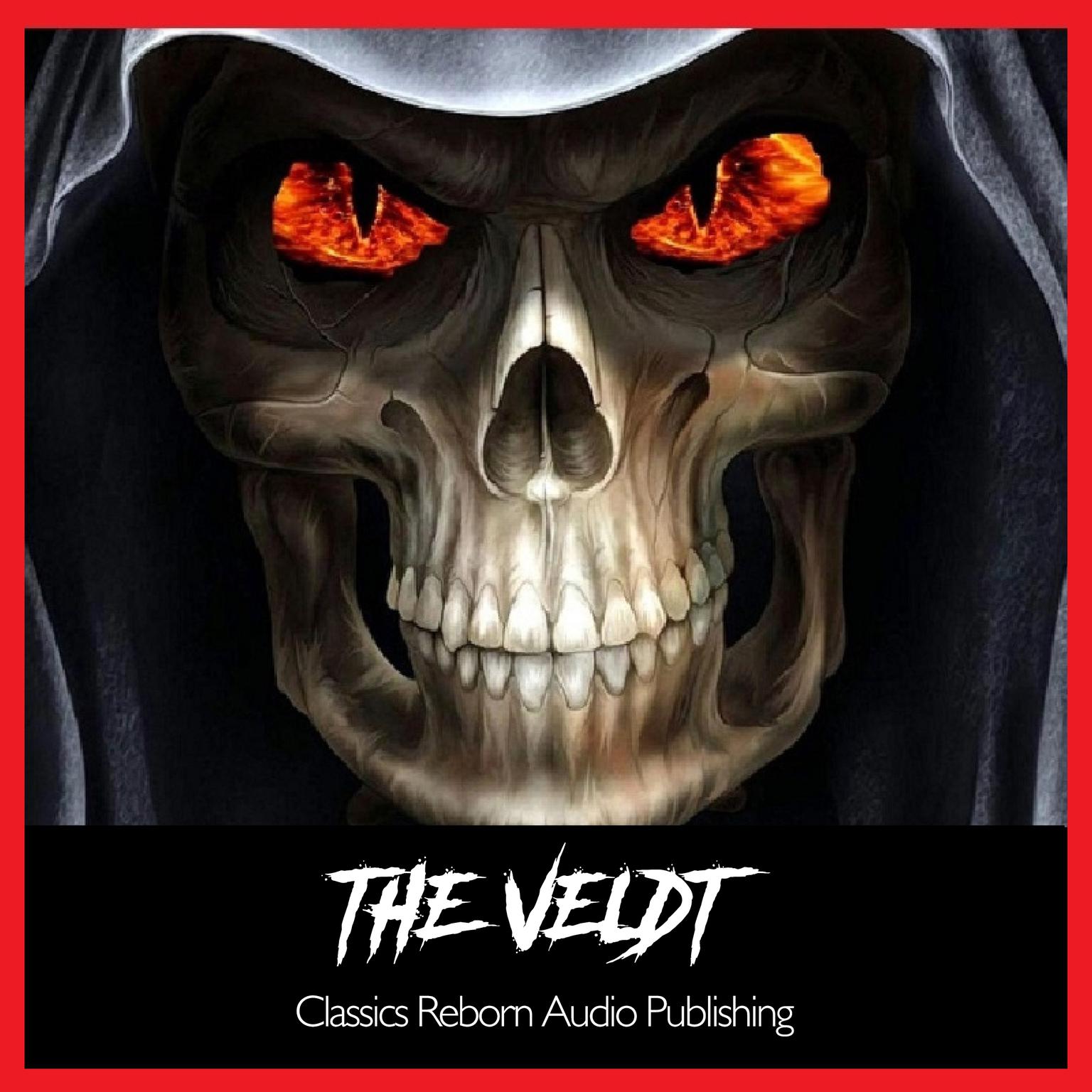 The Veldt Audiobook, by Classics Reborn Audio Publishing