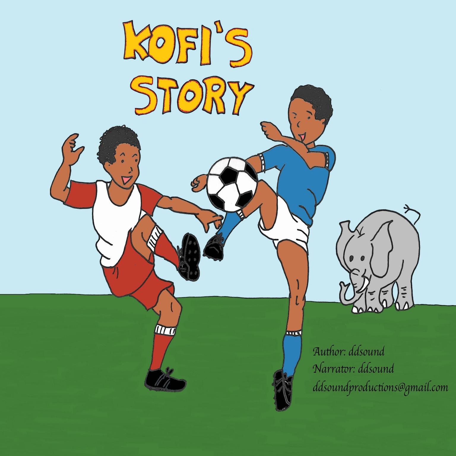 Kofis Story Audiobook, by ddsound 