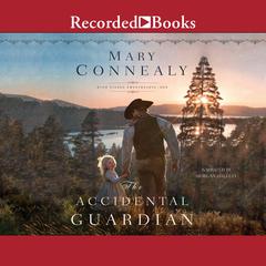 The Accidental Guardian Audiobook, by Mary Connealy