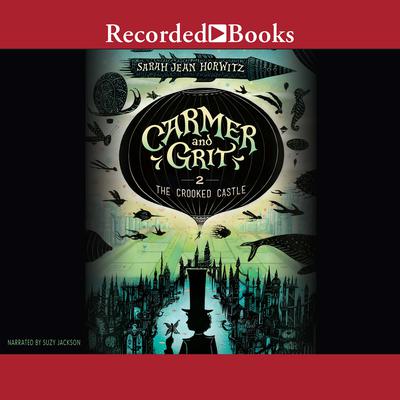 The Crooked Castle Audiobook, by Sarah Jean Horwitz