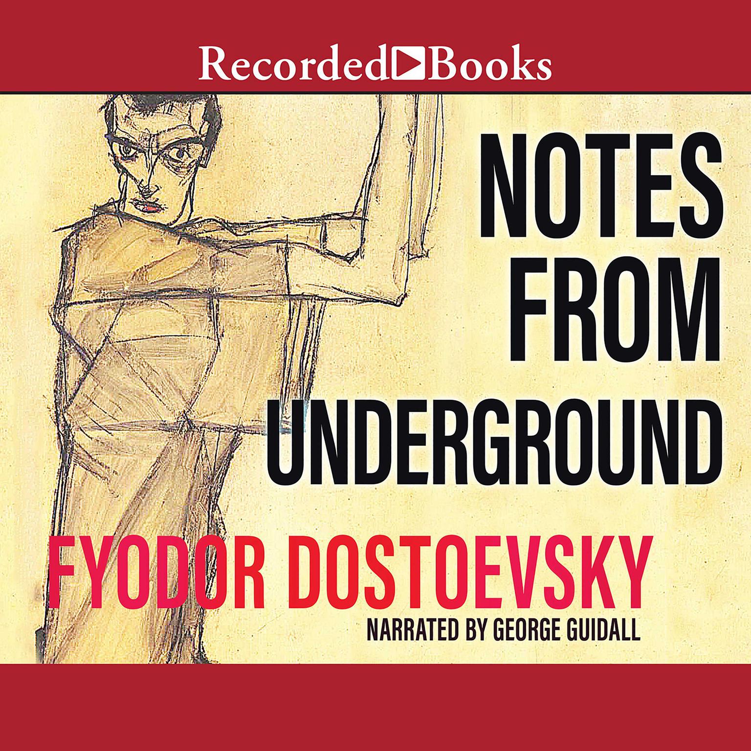 Notes from Underground Audiobook, by Fyodor Dostoevsky