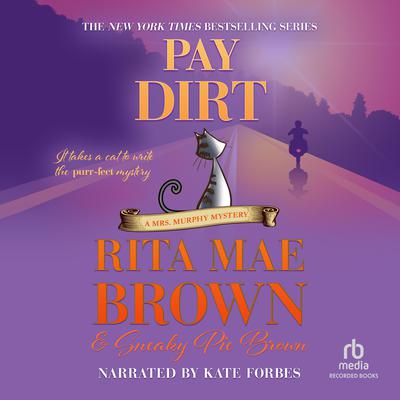 Pay Dirt Audiobook, by Rita Mae Brown