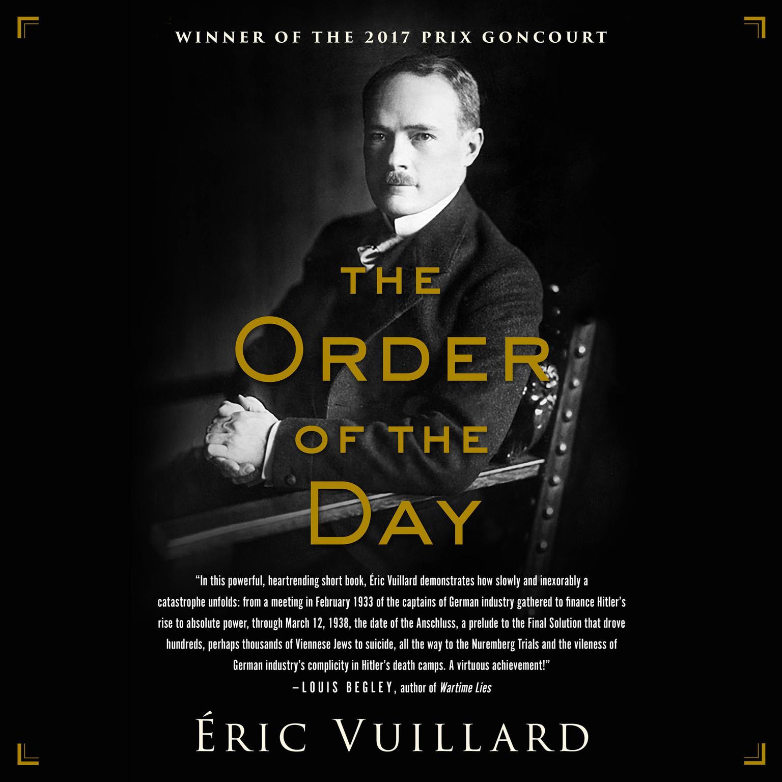 The Order of the Day Audiobook, by Eric Vuillard