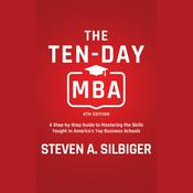 The Ten-Day MBA, 4th Ed.