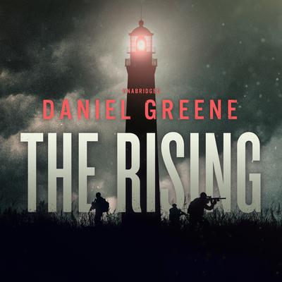 The Rising Audiobook, by Daniel Greene