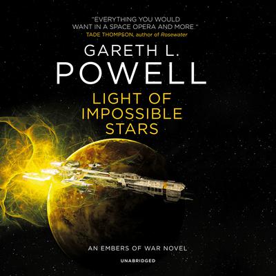 Light of Impossible Stars: An Embers of War Novel Audiobook, by 