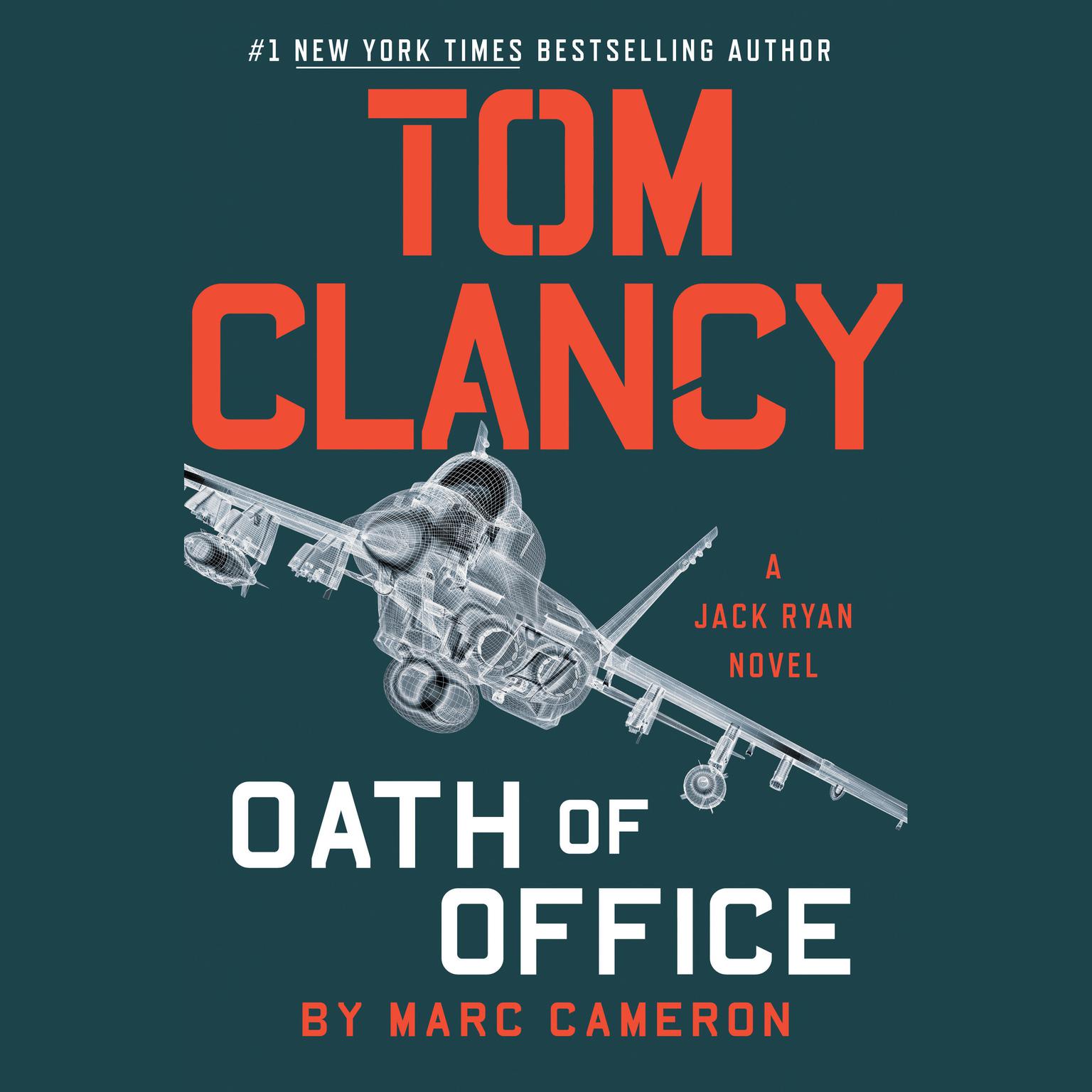 Tom Clancy Oath of Office Audiobook, by Marc Cameron