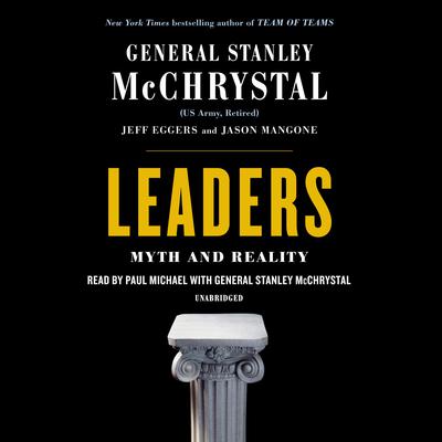 Leaders: Myth and Reality Audiobook, by Stanley McChrystal