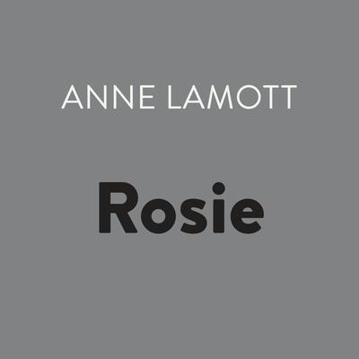 Rosie Audiobook, by Anne Lamott
