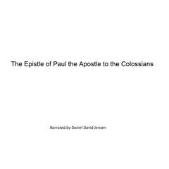 The Epistle of Paul the Apostle to the Colossians Audiobook, by KJB AV