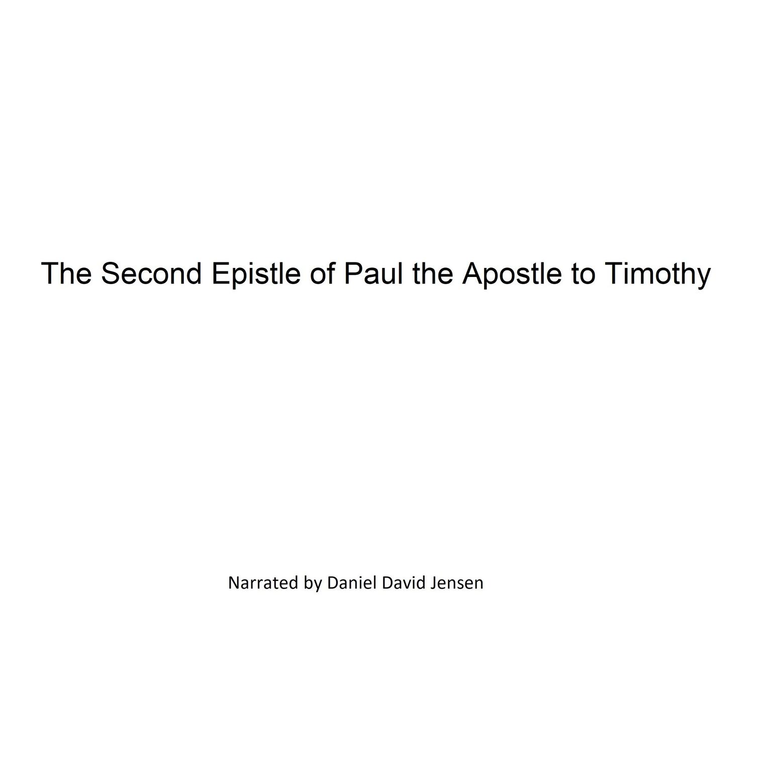 The Second Epistle of Paul the Apostle to Timothy Audiobook, by KJB AV