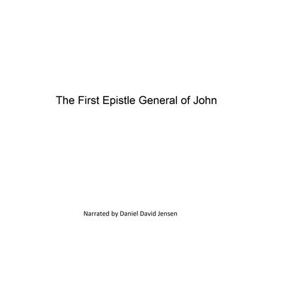 The First Epistle General of John Audiobook, by KJB AV
