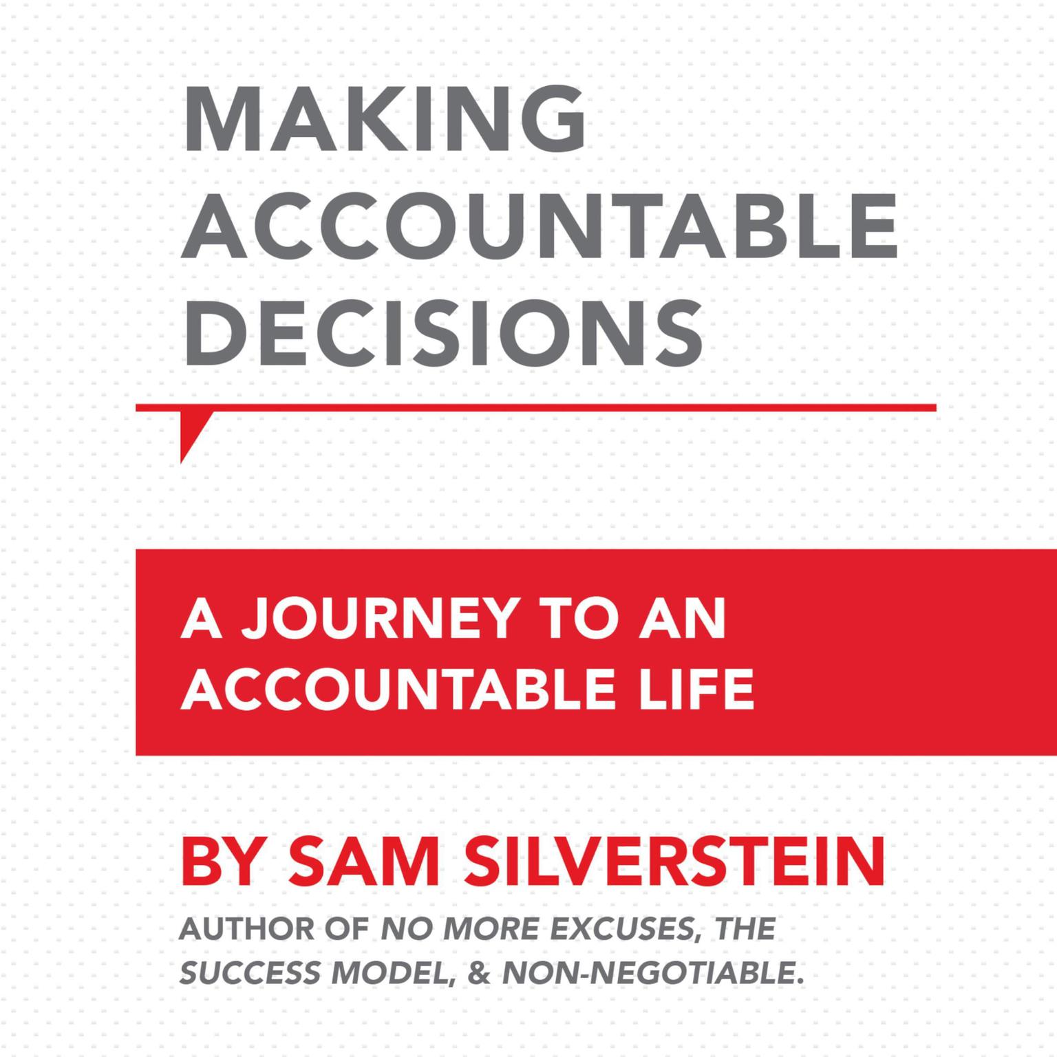 Making Accountable Decisions Audiobook, by Sam Silverstein