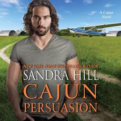 Cajun Persuasion: A Cajun Novel Audiobook, by Sandra Hill