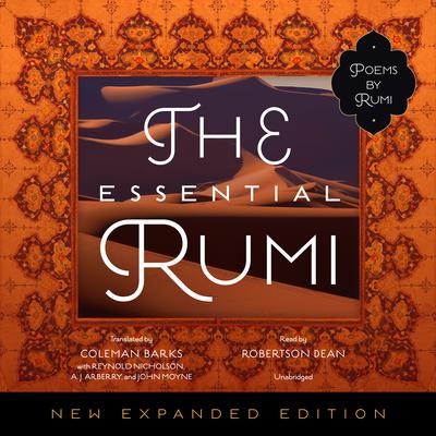 The Essential Rumi, New Expanded Edition Audiobook, by Jalal ad-Din Muhammad  Rumi
