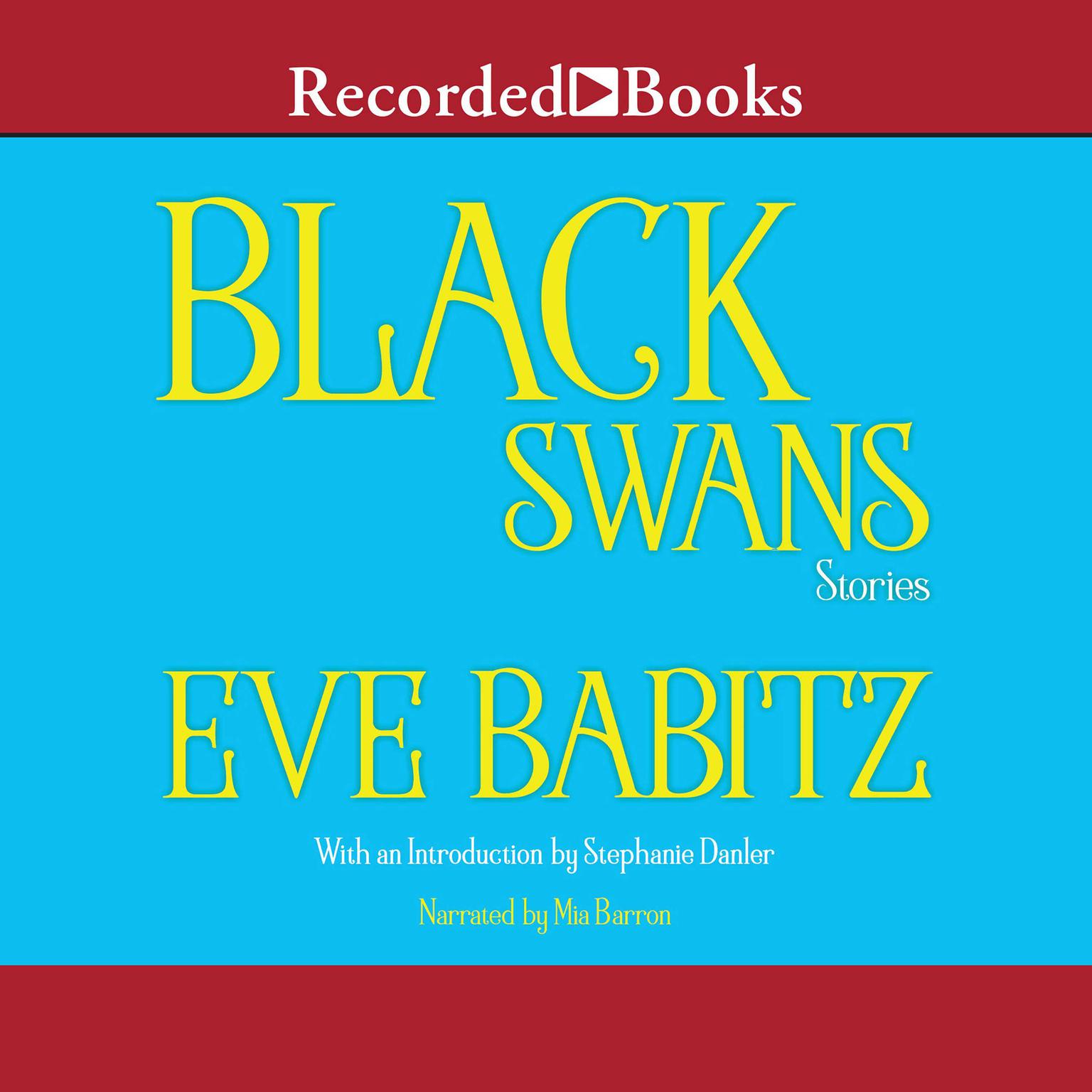 Black Swans Audiobook, by Eve Babitz