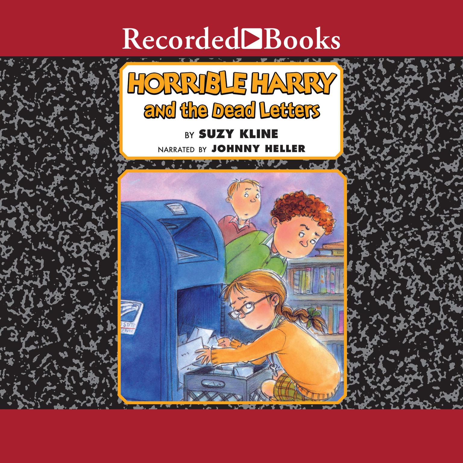 Horrible Harry and the Dead Letters Audiobook, by Suzy Kline