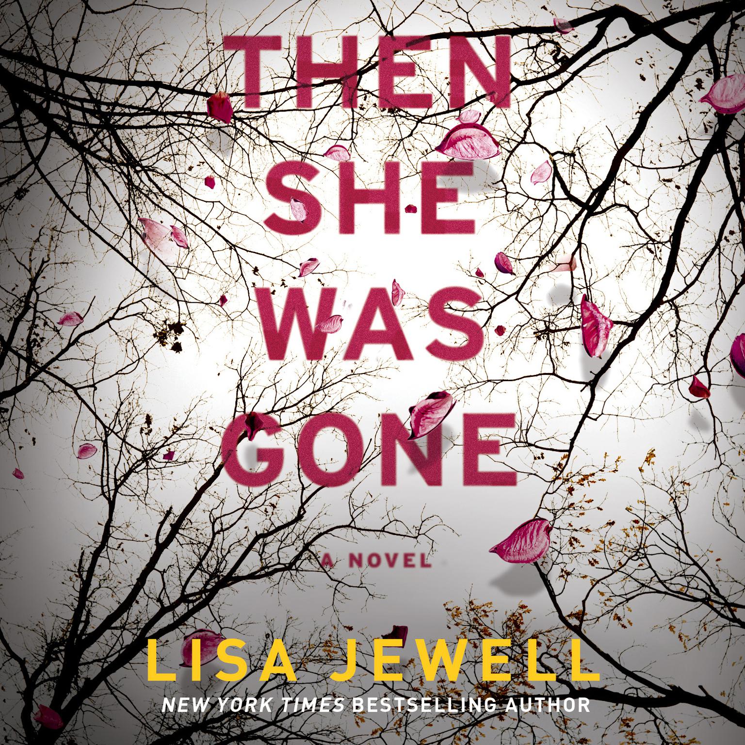 Then She Was Gone Audiobook, by Lisa Jewell