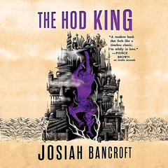 The Hod King Audiobook, by Josiah Bancroft