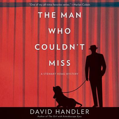 The Man Who Couldn't Miss: A Stewart Hoag Mystery Audiobook, by David Handler