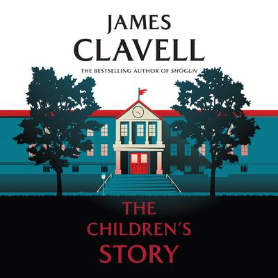 The Children’s Story Audiobook, by James Clavell