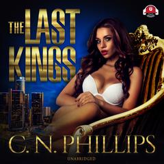 The Last Kings Audiobook, by C. N. Phillips