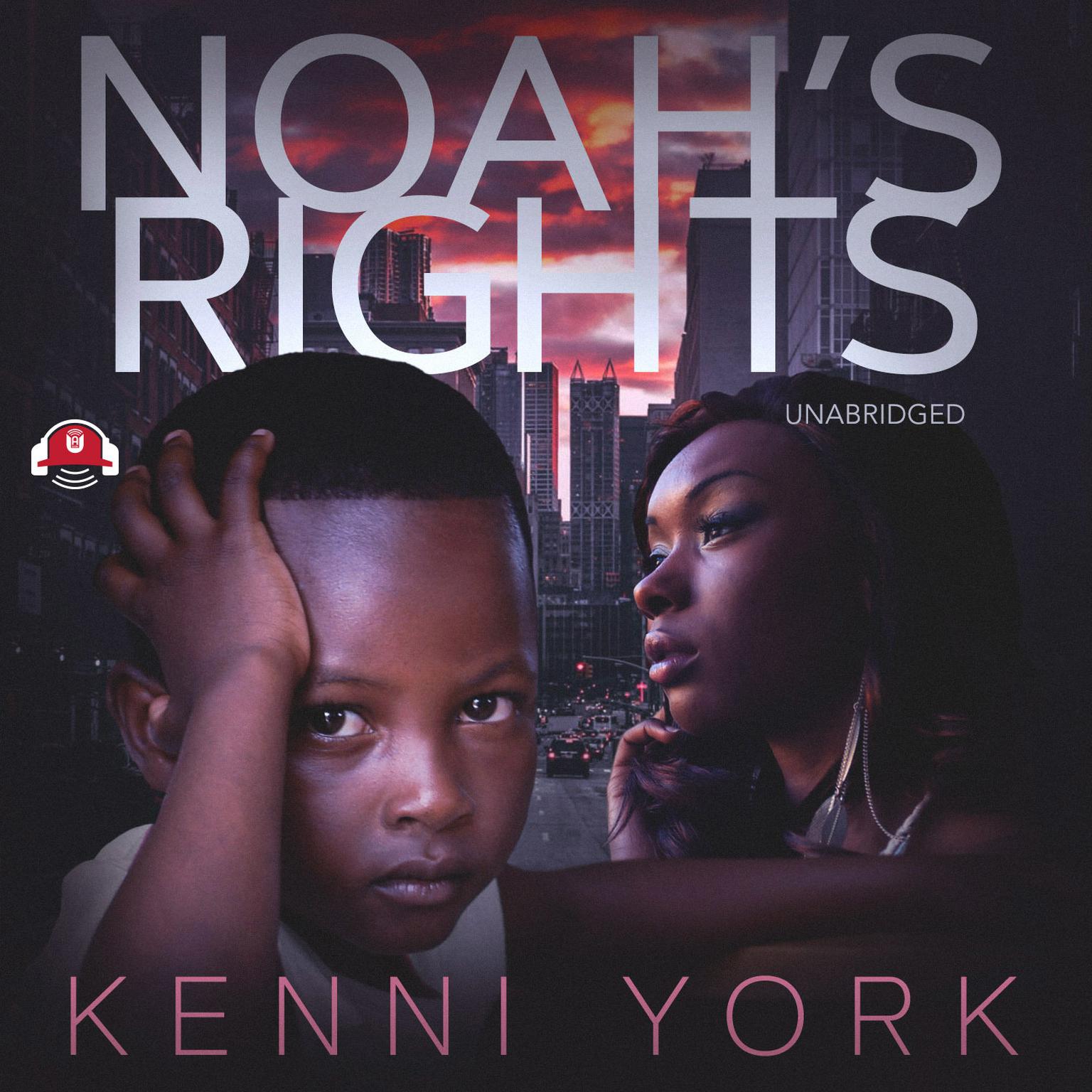 Noah’s Rights Audiobook, by Kenni York
