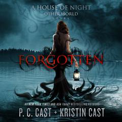 Forgotten Audiobook, by P. C. Cast