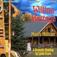 Willing Hostage Audiobook, by Marlys Millhiser