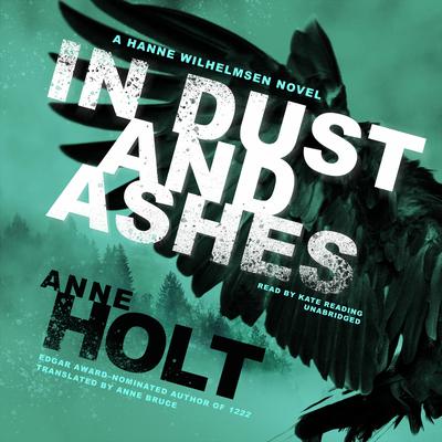 In Dust and Ashes: A Hanne Wilhelmsen Novel Audiobook, by 
