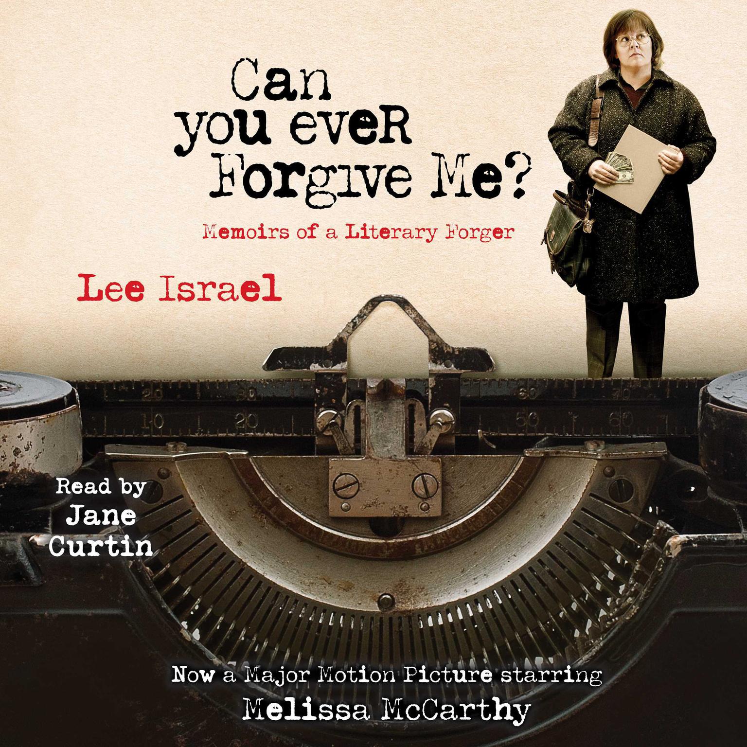 Can You Ever Forgive Me?: Memoirs of a Literary Forger Audiobook, by Lee Israel