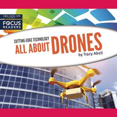 All About Drones Audiobook, by Tracy Abell