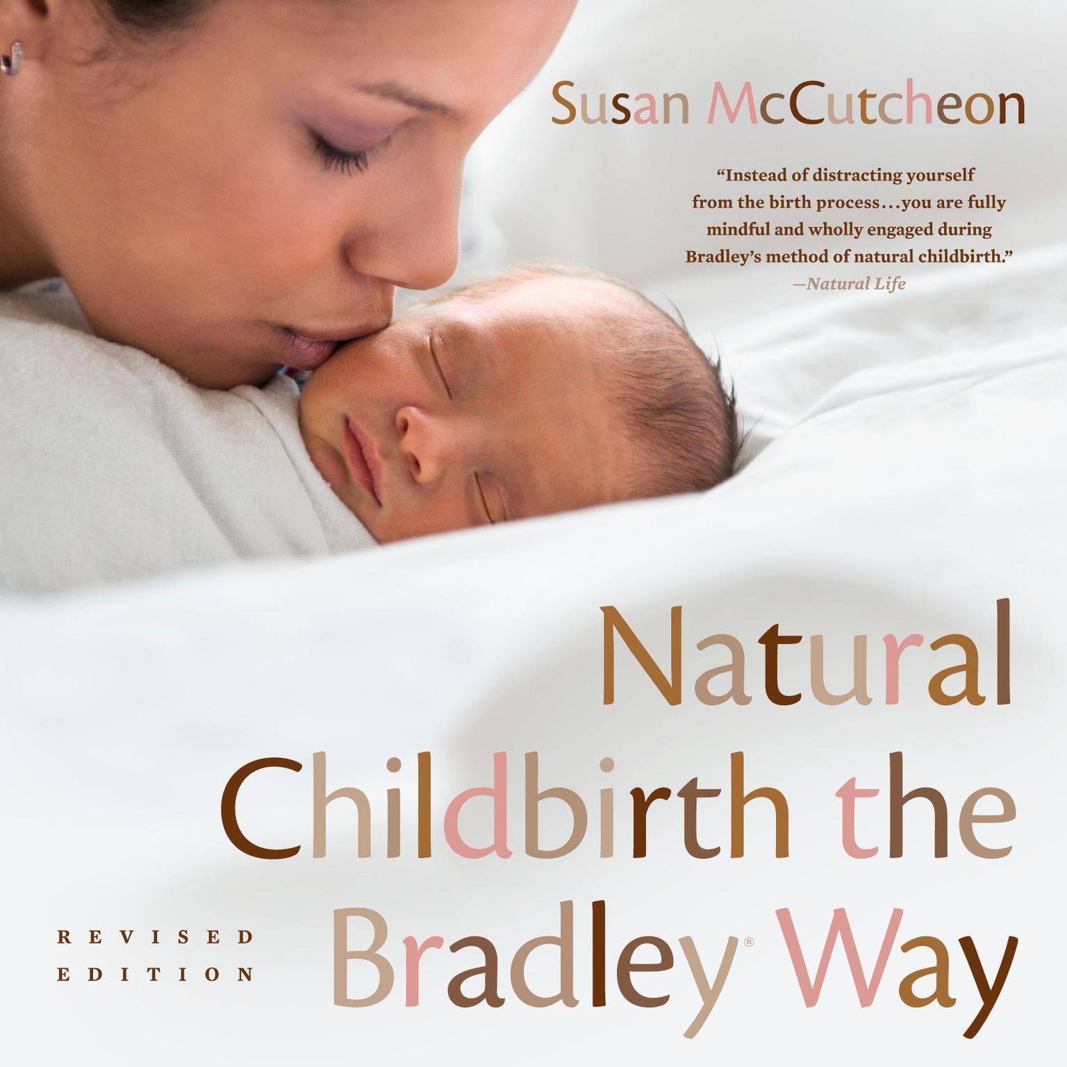 Natural Childbirth the Bradley Way: Revised Edition Audiobook, by Susan McCutcheon