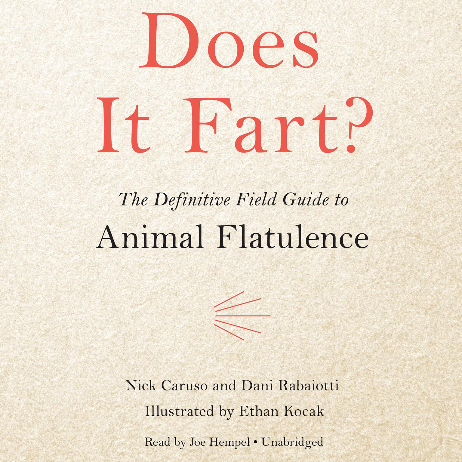 Does It Fart?: The Definitive Field Guide to Animal Flatulence Audiobook, by Dani Rabaiotti