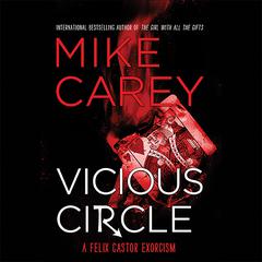 Vicious Circle Audiobook, by Mike Carey
