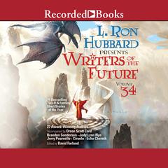 Writers of the Future Volume 34 Audiobook, by David Farland