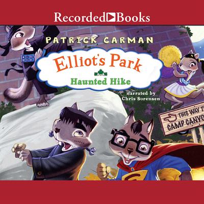Haunted Hike Audiobook, by Patrick Carman