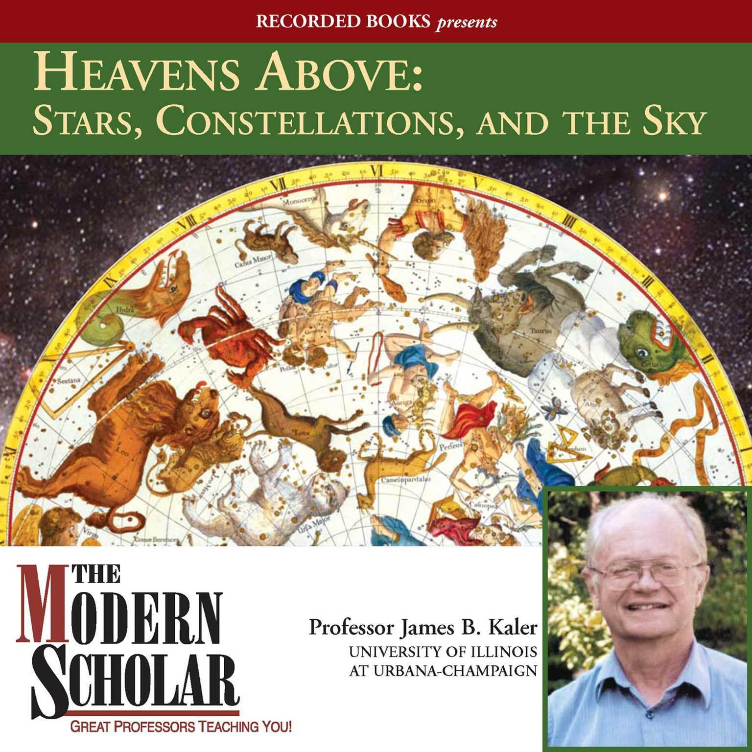 Heavens Above: Stars, Constellations, and the Sky Audiobook, by James B. Kaler