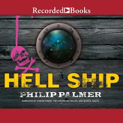 Hell Ship Audiobook, by Philip Palmer